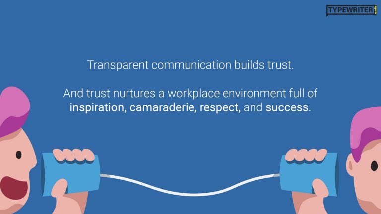 Improve Communication Transparency Transparent Communication in Workplace: Benefits & How to Get Started